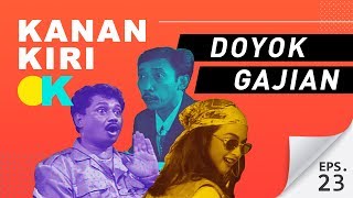 Doyok Gajian | Kanan Kiri Ok Eps 23 Full Versi