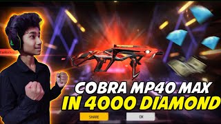 COBRA MP40 MAX IN 4000 DIAMOND 😱 Upgradeing in Evo Mp40 Max in My Account.