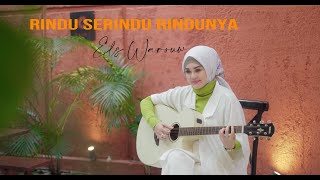 RINDU SERINDU RINDUNYA- Spoon || Cover by Els Warouw