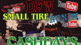 Racer BUSTED running ILLEGAL W TIRES DFW LIMPY SMALL TIRE CASHDAYS STREET RACE 18 CARS