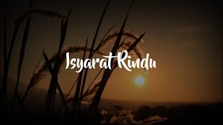 PUISI RINDU - ISYARAT RINDU | Musikalisasi Puisi | Baper| Menyentuh Hati |