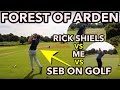 ME vs SEB ON GOLF vs RICK SHIELS - Forest of Arden - Part 3