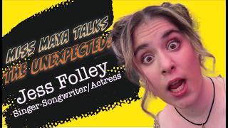Miss Maya discusses songwriting and Les Misérables with Jess Folley