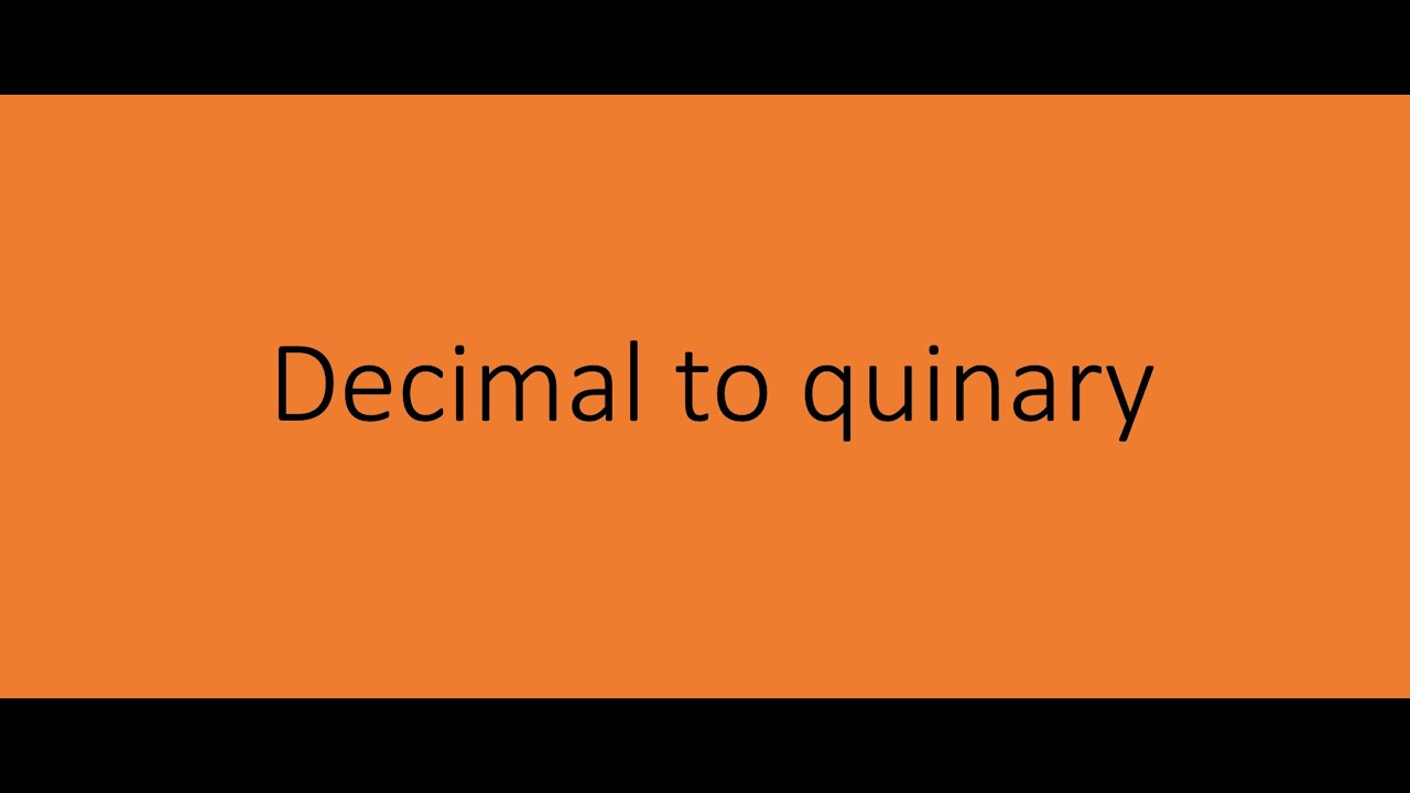Converting decimal to Quinary