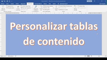 Personalizar tablas de contenido en Word