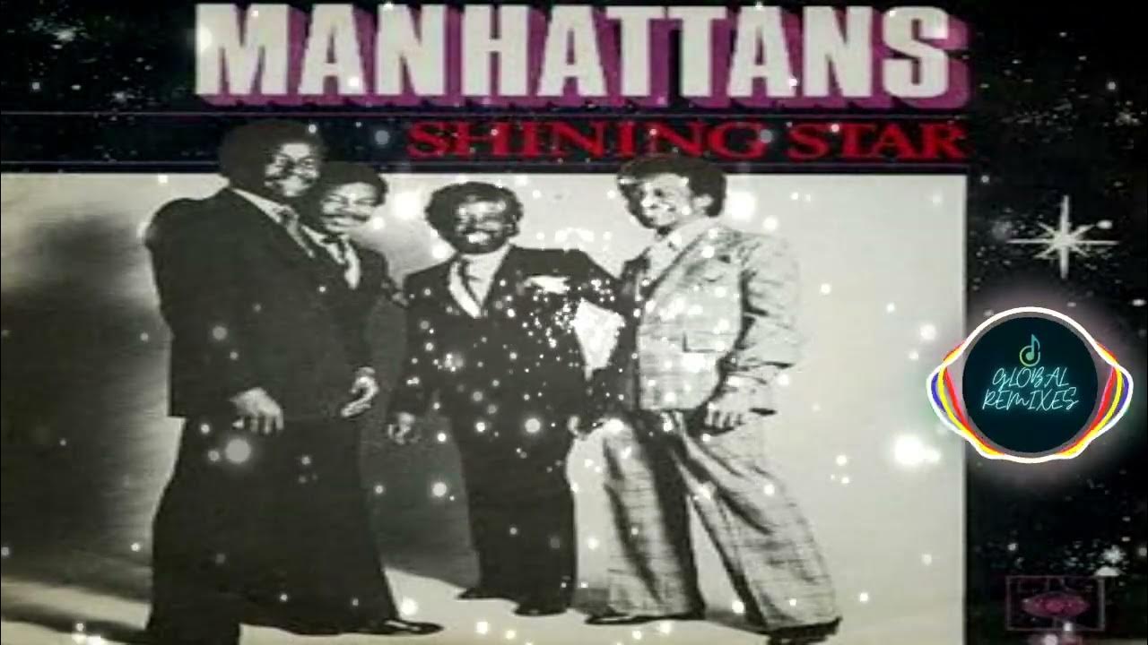 The Manhattans Shining Star (Remix) YouTube The Manhattans Shining Star (Remix) YouTube