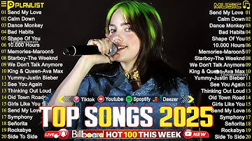 Maroon 5, Ariana Grande, Miley Cyrus, Harry Styles, Benson Boone - Top 100 Billboard Songs 2025