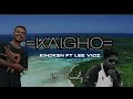 Ki.ken  kaigho ft lee vidz