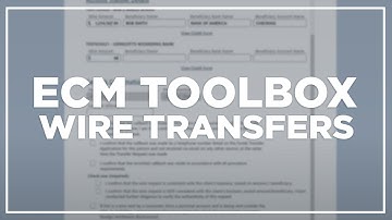 ECM Toolbox EForms: Wire Transfers
