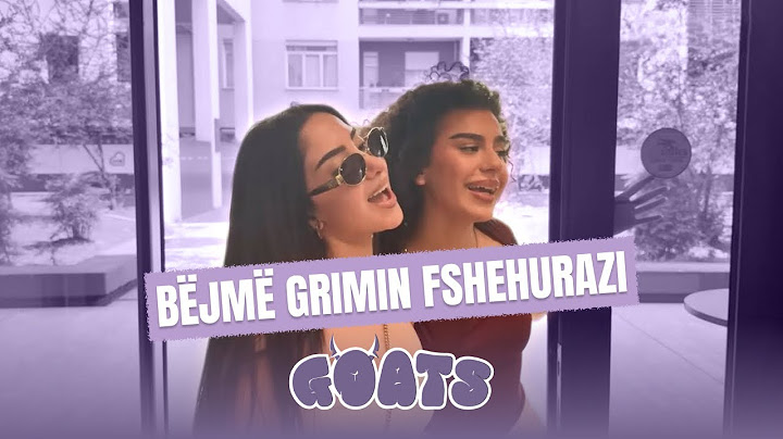 Elona Balaj na Tregon Hilet e Makeup-it! | G.O.A.T.S EP 32
