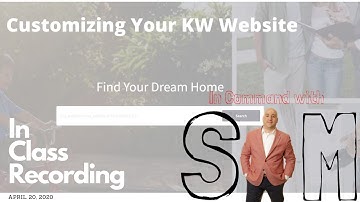 Customizing Your Keller Williams Websites