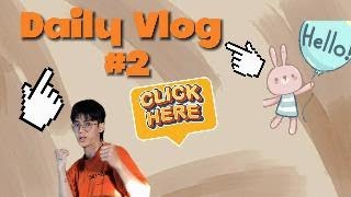 Video daily vlog 2