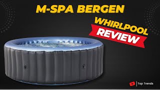 MSpa Bergen 4 Personen aufblasbarer Whirlpool Review