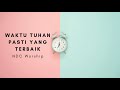 "Waktu Tuhan Pasti yang Terbaik" Lirik