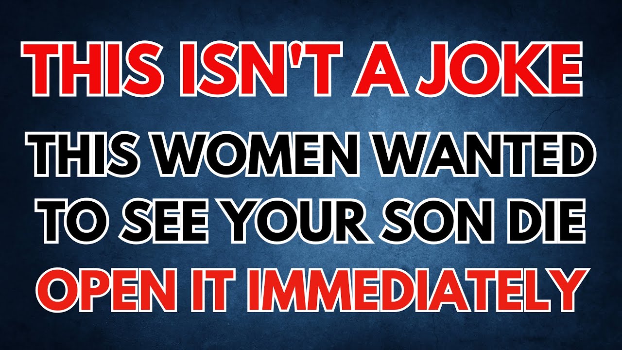 God Says: This Woman Wanted To See Your Son... - Open It Now