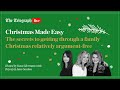 The secrets to getting through Christmas relatively argument-free with Bryony & Jane Gordon