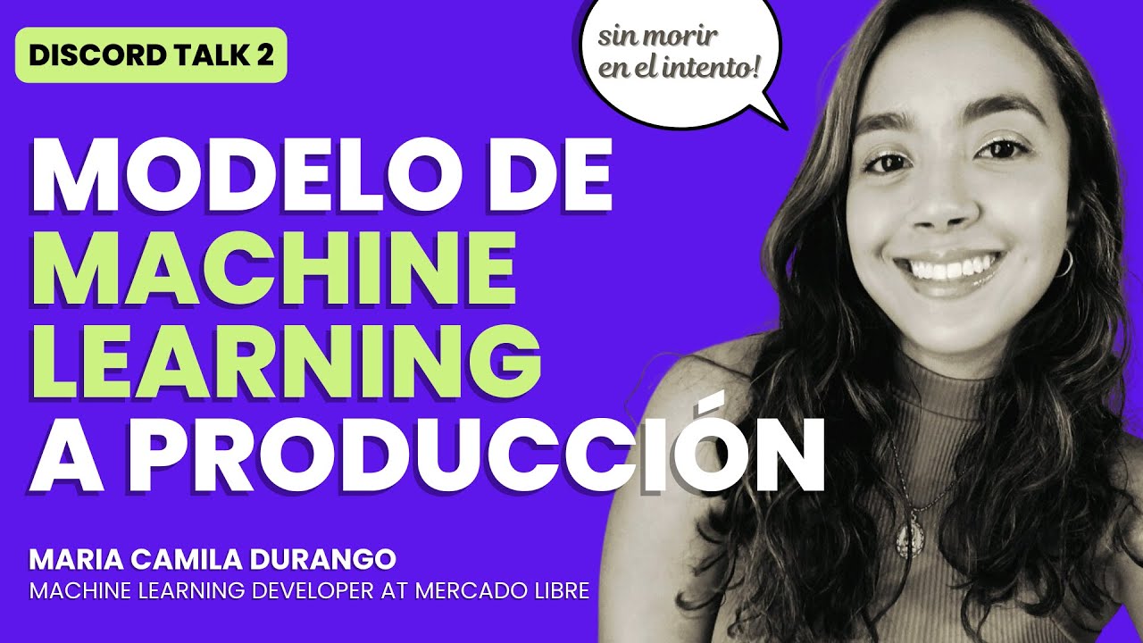 📍Lleva a PRODUCCIÓN un MODELO de MACHINE LEARNING | Sin morir en el intento