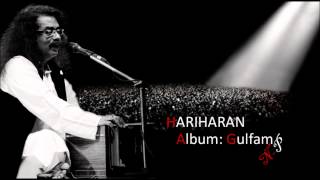 Ahede Wafa Aahista Hariharan's Ghazal From Album Gulfam chords