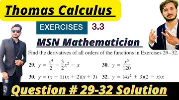 Thomas Calculus Exercise 3.3 Question # 29-32 solution| Derivative Calculations| MSN Mathematician||