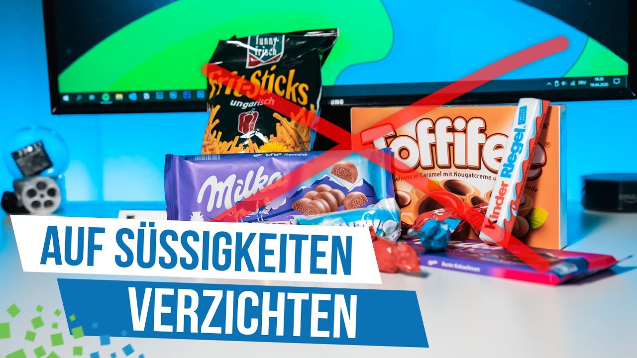 6 Wochen auf Süßigkeiten verzichten Meine Erfahrungen YouTube