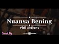 Nuansa Bening– Vidi Aldiano (KARAOKE AKUSTIK - FEMALE KEY)