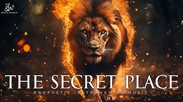 Spirit of the Secret Place | Prophetic Warfare Prayer Instrumental