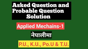 #7 Exam Question Solution and Probable Question on Resolution of Force ||नेपालीमा || By Harishwar