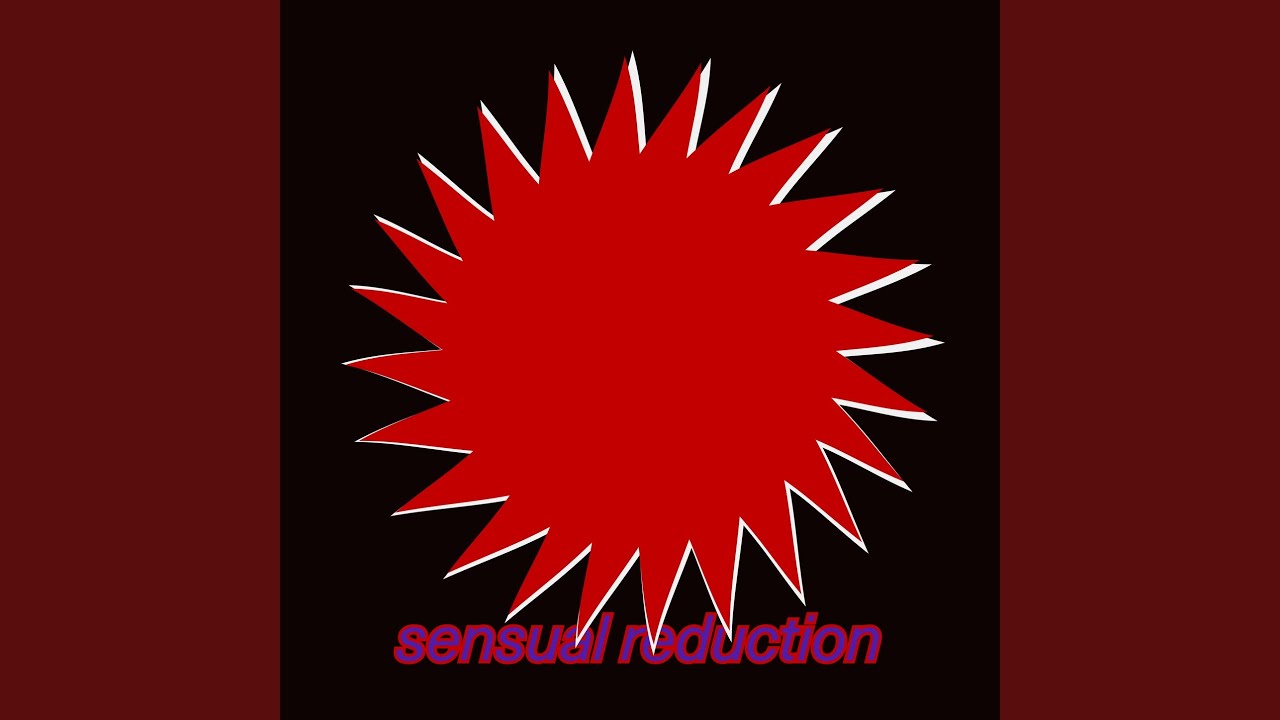 Watch Sensual Reduction on YouTube Watch Sensual Reduction on YouTube