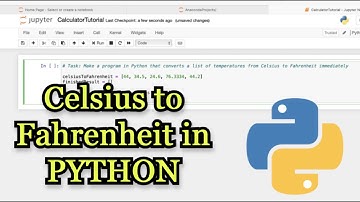 Python 3 - Convert LIST of Temperatures from Celsius to Fahrenheit | Tutorial | How To