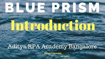 BluePrism RPA Video Tutorial 4001 - BluePrism Course Content - Aditya RPA Academy BTM Layout