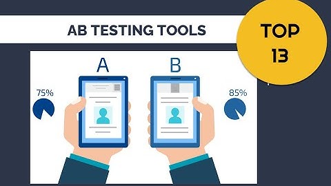 13 Best A/B Testing Tools to Improve Conversions