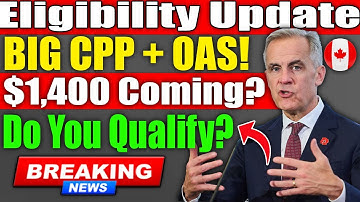 NEW $1,400 Payment | CPP & OAS Update | Who Qualifies?