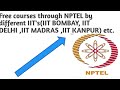 Free nptel online courses from different iits