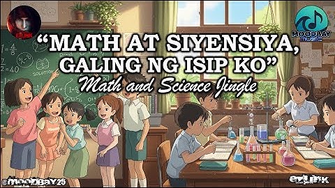 Math at Siyensiya, Galing ng Isip Ko (Math and Science Jingle) - Official Lyric Video