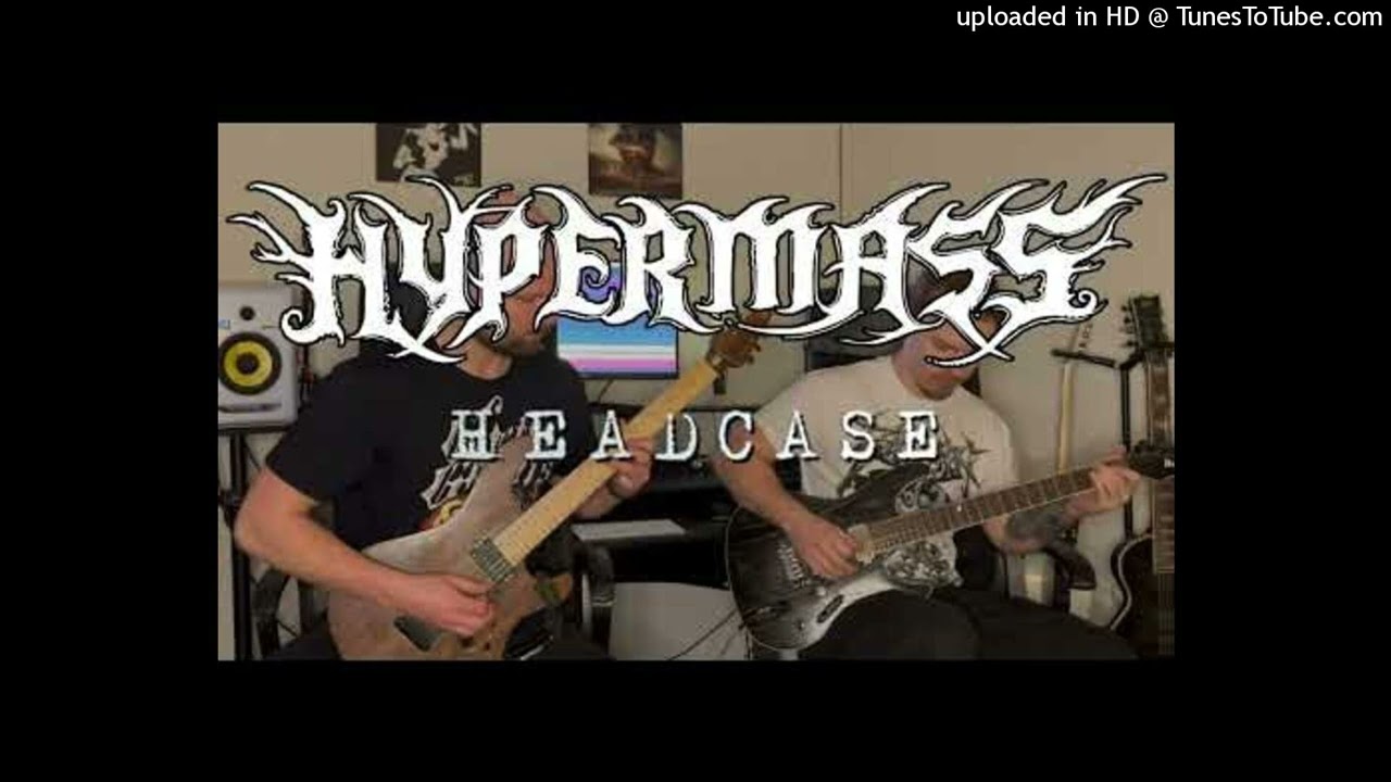 Hypermass - "Headcase" (Official Music Video) bekijken op YouTube Hypermass - "Headcase" (Official Music Video) bekijken op YouTube