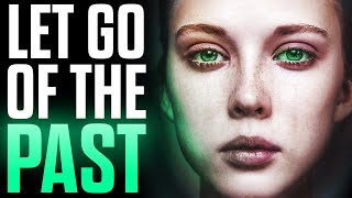 How to Let Go of the Past - 3 Steps to Get Over the Past Hurts and Painful Memories In Minutes