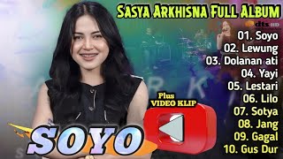 Download lagu Soyo - Sasya Arkhisna Full Album Terbaru | Dangdut Koplo Terbaru | Dolanan Ati,Lewung,Yayi,Lestari