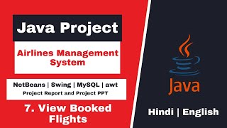 07 - Airlines Management System Project Java | View Booked Flight | MySQL JDBC step by step