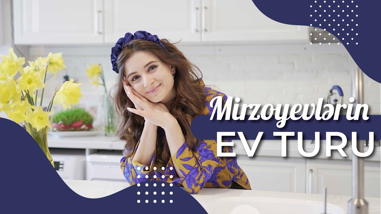 Mirzoyevlərin ev turu I 9. bölüm