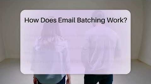How Does Email Batching Work? - The Personal Growth Path