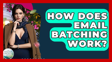 How Does Email Batching Work? - The Personal Growth Path
