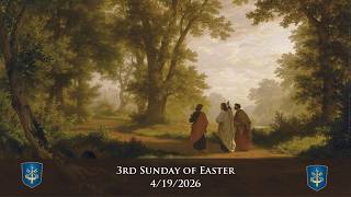 3rd Sunday of Easter - 4/19/2026