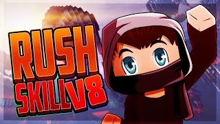 #RushSkillV8