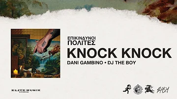 Dani Gambino - KNOCK KNOCK (Official Audio Release)
