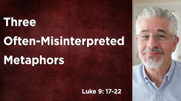 Three Often-Misinterpreted Metaphors | Little Lessons With David Servant