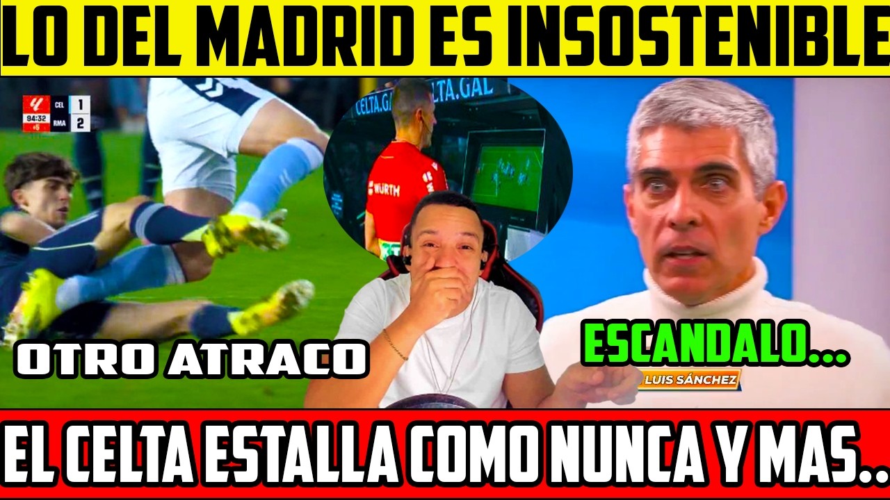 🤬EXPLOTO TODO, CELTA ESTALLA, VIDEO FILTRADO, OTRO ROBO EN LIGA, JOSE LUIS ENLOQUECE Y MAS..💣