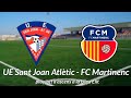 Directe  ue sant joan atltic  fc martinenc playoff dascens a lliga elit