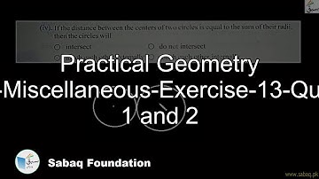 Practical Geometry Circle-Miscellaneous-Exercise-13-Question 1 and 2, Math Lecture | Sabaq.pk