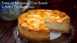 Tarta de Manzana Con Sabor a Apple Pie Americano Receta Super Facil