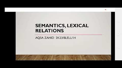 Semantics: Lexical Relations | Linguistics |  Students